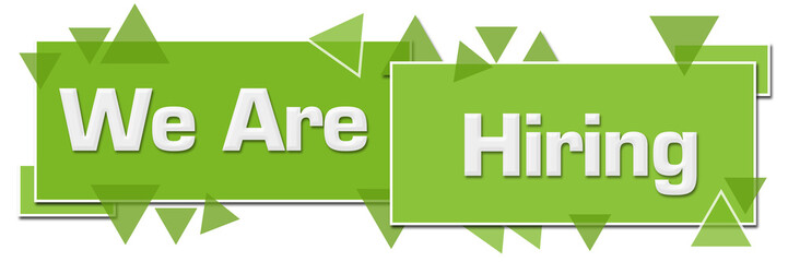 Fototapeta premium We Are Hiring Green Horizontal Squares Triangles 