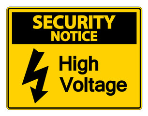 Security notice high voltage sign on white background,Vector llustration