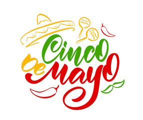 Colorful Handwritten calligraphic type lettering of Cinco De Mayo with hand drawn sombrero, maracas and pepper