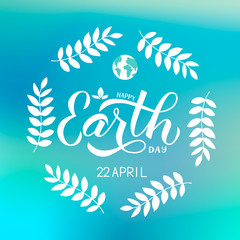 Happy Earth Day calligraphy hand lettering with leaves and globe on blue background.  Typography poster template. Easy to edit vector template for banner, logo, flyer, tag, greeting card, brochure.