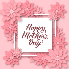Happy Mothers Day calligraphy lettering with colorful spring flowers. Origami paper cut style vector illustration. Template for Mothers day party invitations, greeting cards, tags, flyers, posters
