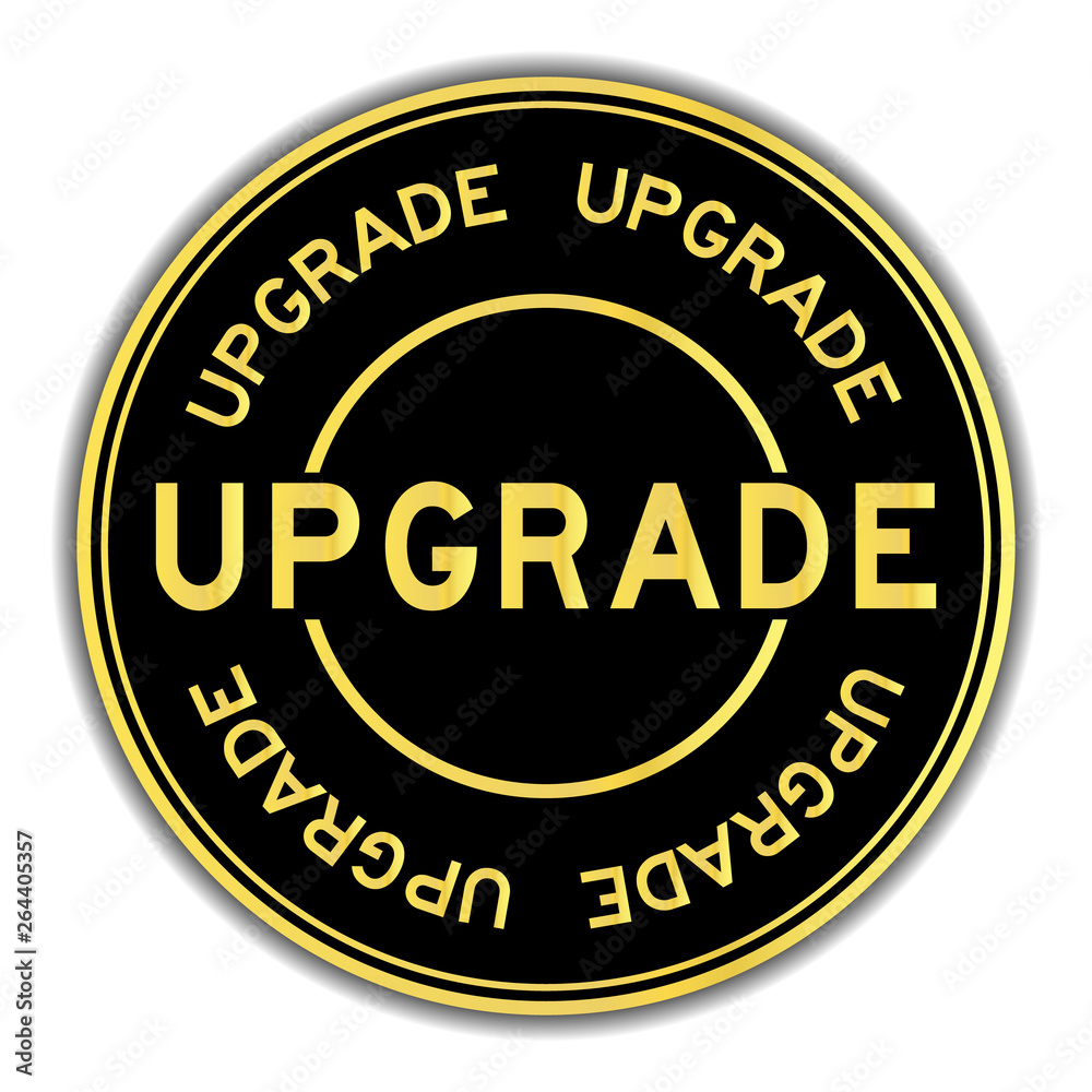 Sticker Black and gold color upgrade word round seal sticker on white background