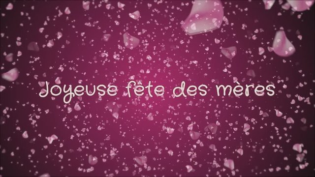 Animation Joyeuse fete des meres, Happy Mother's day in french language, greeting card, falling petals, pink background