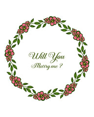 Vector illustration various shape leaf flower frame for design will you marry me