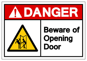 Danger Beware Of Opening Door Symbol Sign, Vector Illustration, Isolate On White Background Label. EPS10
