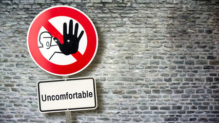 Street Sign Cozy versus Uncomfortable