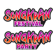 Songkran Festival, Songkran party - inscriptions