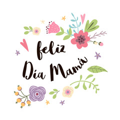 Mother Day vector greeting card decorated hand drawn cute flowers Hand drawn lettering title in Spanish