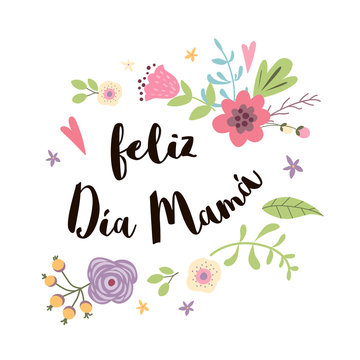 Mother Day vector greeting card decorated hand drawn cute flowers Hand drawn lettering title in Spanish
