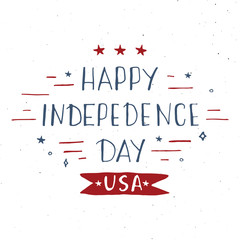 Happy Independence Day Vintage USA greeting card, United States of America celebration. Hand lettering, american holiday grunge textured retro design vector illustration.