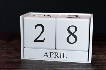 Business calendar for April, 28th day of the month. Planner organizer date or events schedule concept.