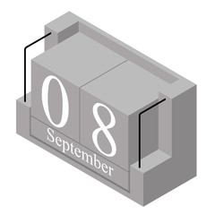 September 8th date on a single day calendar. Gray wood block calendar present date 8 and month September isolated on white background. Holiday. Season. Vector isometric illustration