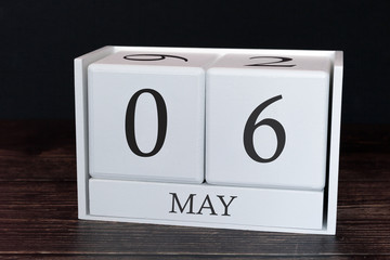 Business calendar for May, 6th day of the month. Planner organizer date or events schedule concept.