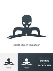 Crimes Against Journalist - a criminal break the pen