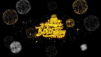 80th Happy Birthday Golden Greeting Text Appearance Blinking Particles with Golden Fireworks Display 4K for Greeting card, Celebration, Invitation, calendar, Gift, Events, Message, Holiday, Wishes .
