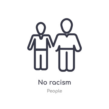 No Racism Outline Icon. Isolated Line Vector Illustration From People Collection. Editable Thin Stroke No Racism Icon On White Background