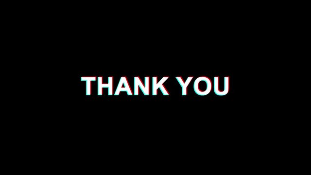 Thank You Glitch Text Abstract Vintage Twitched 4K Loop Motion Animation . Black Old Retro Digital TV Glitch Effect Including Twitch, Noise, VHS, Distortion.