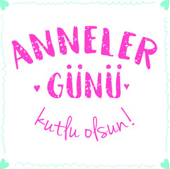 Mother's day greeting card with hearts background. Turkish translation: 