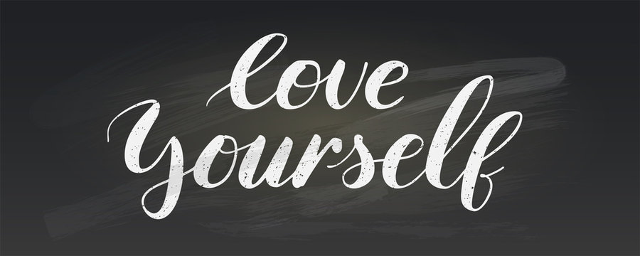 Love yourself. Card with quote, Modern calligraphy design. Hand drawn lettering in doodle style on school Board with scuffs, vector illustration. Hand lettering written of white chalk on blackboard