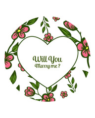 Vector illustration decorative will you marry me for abstract pink floral frame