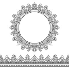 Set of seamless borders and circular ornament in form of frame for design, application of henna, Mehndi, tattoo and print. Decorative pattern in ethnic oriental style.