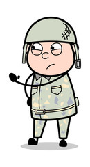 Alerting with Gesture - Cute Army Man Cartoon Soldier Vector Illustration