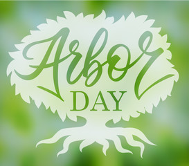 Arbor day words in a tree. Hand-writing