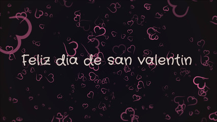 Feliz dia de san Valentin, Happy Valentine's day in spanish language, greeting card, pink hearts, black background