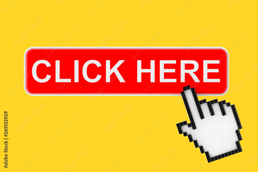 Leinwandbilder Click Here Button with Pixel Icon Hand. 3d Rendering