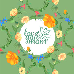 Mother s day greeting card with blossom flowers. Beautiful seamless design with typography. Garden plants with leaves.