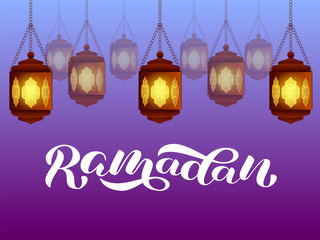 Ramadan Kareem Lanterns. Ramadan brush lettering. Vector Illustration