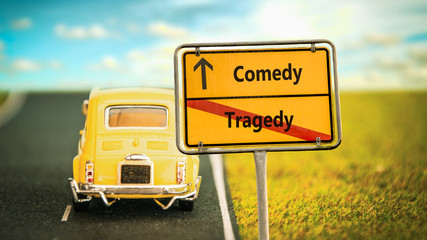 Street Sign Comedy versus Tragedy