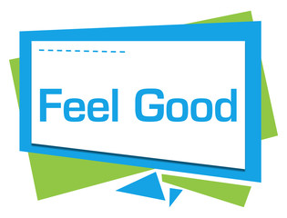 Feel Good Green Blue Squares Triangles Text 