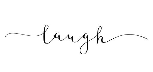 LAUGH black brush calligraphy banner