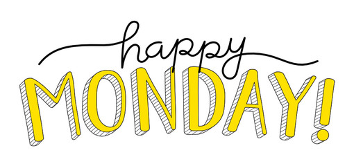 HAPPY MONDAY! vector hand lettering banner