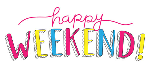 HAPPY WEEKEND! vector hand lettering banner - Buy this stock ...