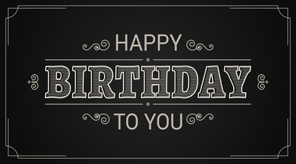 Happy birthday card. Birthday vintage banner sign