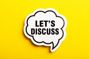 Let s Us Discuss Speech Bubble Isolated On Yellow Background