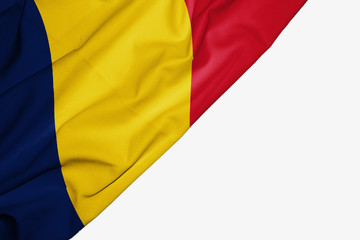 Chad flag of fabric with copyspace for your text on white background.