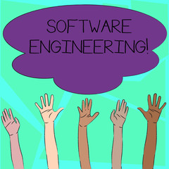 Obraz premium Word writing text Software Engineering. Business photo showcasing apply engineering to the development of software Multiracial Diversity Hands Raising Upward Reaching for Colorful Big Cloud