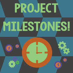 Word writing text Project Milestones. Business photo showcasing duration that shows an important achievement in a project Time Management Icons of Clock, Cog Wheel Gears and Dollar Currency Sign