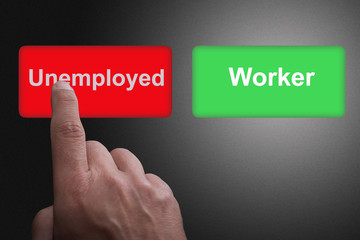 Buttons with written Unemployed and Worker and pointing finger, on a gray gradient background