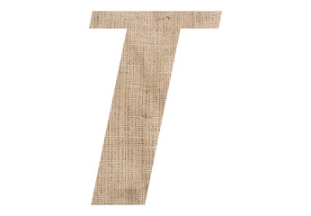 Letter T with burlap texture on white background