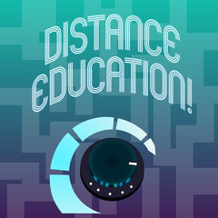 Text sign showing Distance Education. Business photo text learning remotely without being present at school Volume Control Metal Knob with Marker Line and Colorful Loudness Indicator