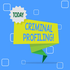 Handwriting text Criminal Profiling. Conceptual photo Develop profiles for criminals who not yet apprehended Blank Space Green Two Tone Folded Back Banner Strip with Seal Stamp Sticker