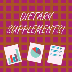 Conceptual hand writing showing Dietary Supplements. Concept meaning Product taken orally intended to supplement ones diet Presentation of Bar, Data and Pie Chart Graph on White Paper