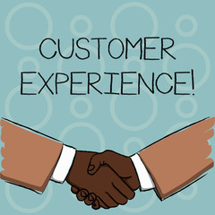 Writing note showing Customer Experience. Business concept for product of an interaction between a client and customer Businessmen Shaking Hands Form of Greeting and Agreement