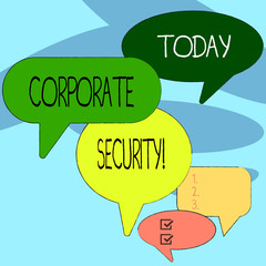 Handwriting text writing Corporate Security. Conceptual photo practice of protecting business property and information Many Color Speech Bubble in Different Sizes and Shade for Group Discussion