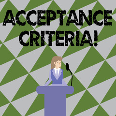 Text sign showing Acceptance Criteria. Business photo showcasing Specified indicators in assessing the ability of a part Businesswoman Standing Behind Podium Rostrum Speaking on Wireless Microphone
