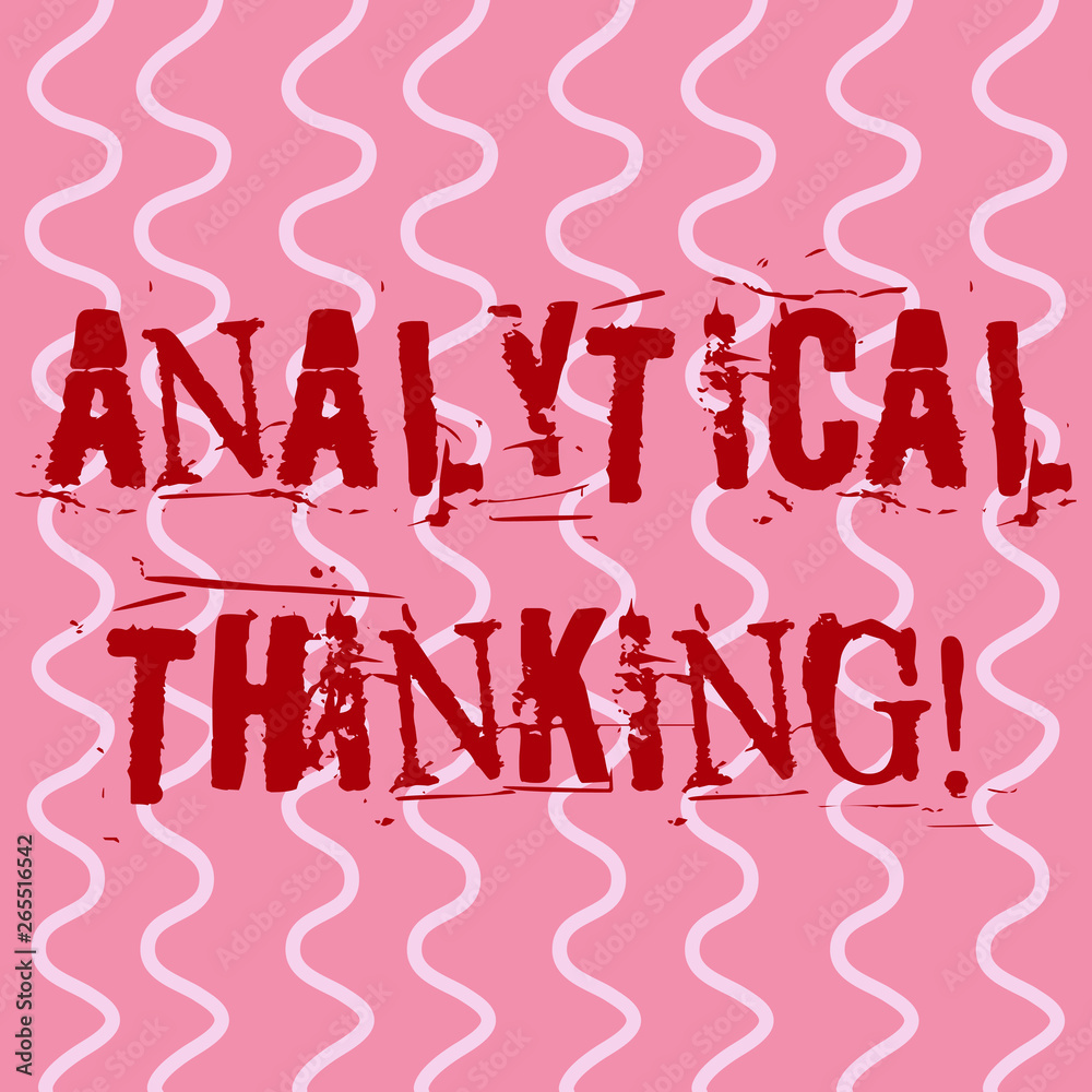 Poster conceptual hand writing showing analytical thinking. concept meaning break down complex problems int